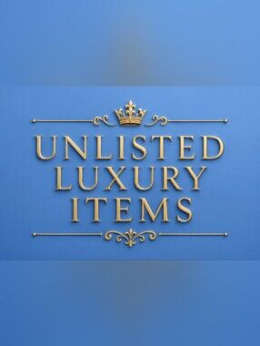 UNLISTED LUXURY ITEMS